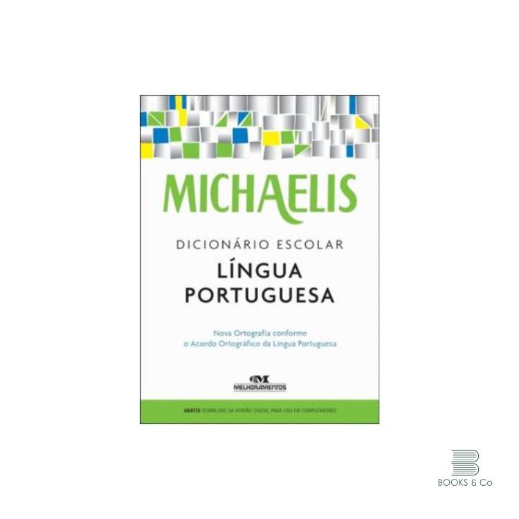 MICHAELIS DICIONARIO ESCOLAR LINGUA PORTUGUESA